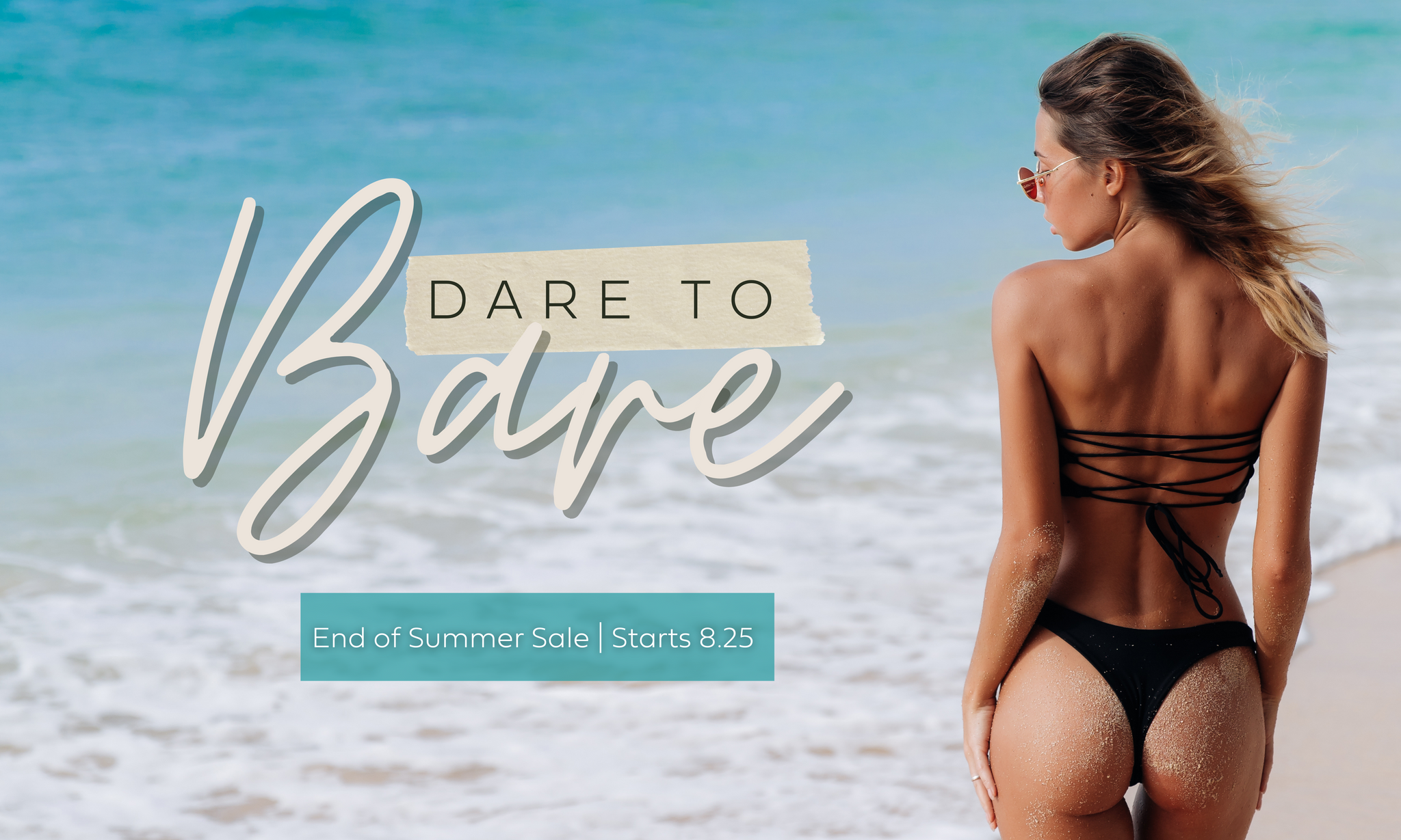 Dare to Bare - Our Hottest Picks for the End of Summer